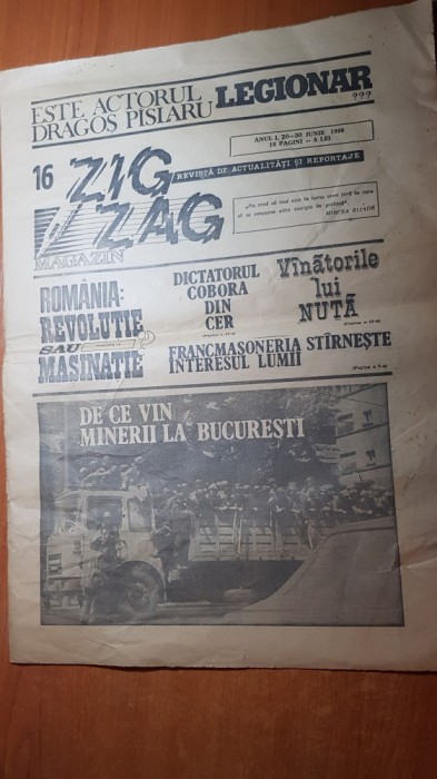 ziarul zig zag 26-30 iunie 1990-art.de ce vin minerii la bucuresti,mineriada