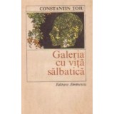 Galeria cu vita salbatica