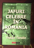 Jafuri celebre in Romania Traian Tandin DEDICATIE