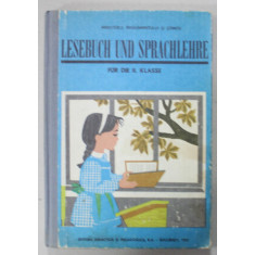 LESEBUCH UND SPRACHLEHRE ( CARTE DE CITIRE SI PREDARE A LIMBAJULUI ) , MANUAL IN LB. GERMANA PENTRU CLASA A - II -A , 1992