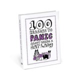Cumpara ieftin 100 Reasons to Panic about Being a Cat Lady