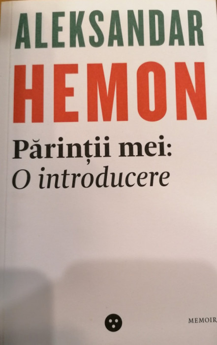 Hemon Parintii mei: o introducere / Hemon Asta nu-ti apartine