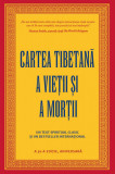 Cartea tibetana a vietii si a mortii | Sogyal Rinpoche