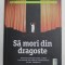 SA MORI DIN DRAGOSTE de DONNA LEON , 2016