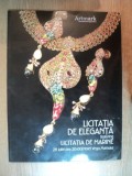 ARTMARK , LICITATIA DE ELEGANTA / LICITATIA DE MARINE , 28 IULIE 2013