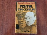 Pretului succesului de Hans Hellmut Kirst