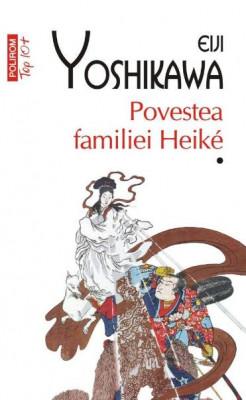 Povestea familiei Heike (2 volume) &amp;ndash; Eiji Yoshikawa foto