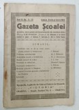 GAZETA SCOALEI , ANUL XV , NUMARUL 11 - 12 , NOIEMBRIE - DECEMBRIE , 1933 * STARE DE CONSERVARE PRECUM FOTO