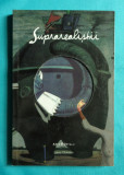 Laura Thompson &ndash; Suprarealistii ( album de arta suprarealism )