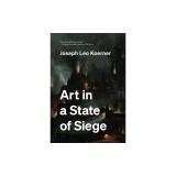 Art in a State of Siege