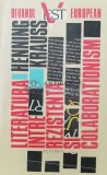 Cumpara ieftin Literatura intre rezistenta si colaborationism - 1992 - Henning Krauss (AA25), Junimea