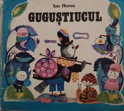 Gugustiucul Ion HOREA, ilustratii Stela Cretu foto