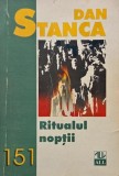 Carte Ritualul Noptii Dan Stanca Roman Beletristica Carti Noi Carti Anticariat Stare Buna