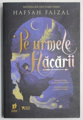PE URMELE FLACARII de HAFSAH FAIZAL , 2019 foto