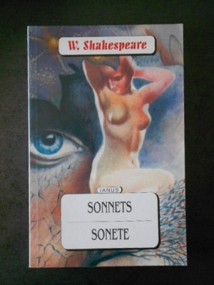 W. Shakespeare - Soneets * Sonete {editie bilingva} foto