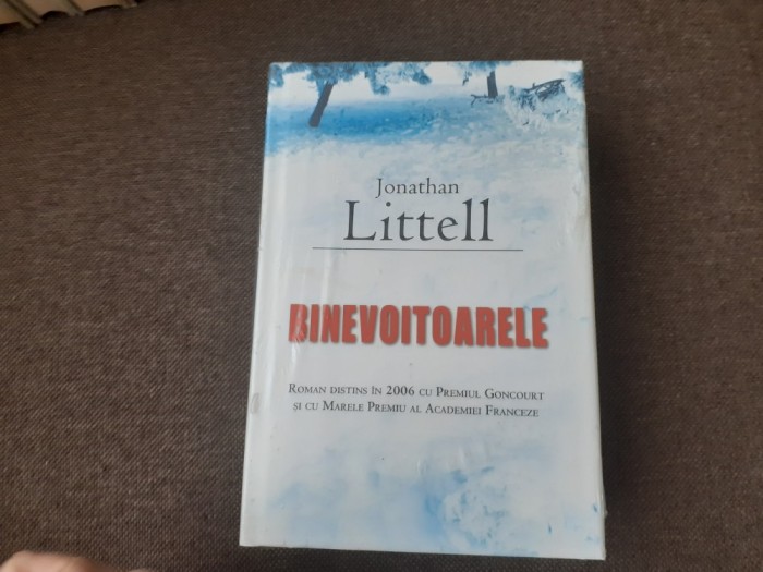 Jonathan Littell - Binevoitoarele EDITIE DE LUX,CARTONATA 2008