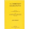 A cserk&eacute;szet k&eacute;zik&ouml;nyve - Kreybig Rudolf