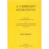 A cserk&eacute;szet k&eacute;zik&ouml;nyve - Kreybig Rudolf