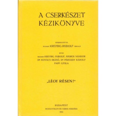 A cserk&amp;eacute;szet k&amp;eacute;zik&amp;ouml;nyve - Kreybig Rudolf foto