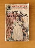 Prințesa Tarakanova - A. Lang / R. Lehmann (Colecția Aventura) interbelic