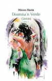 Doamna&#039;n verde. Cautari Vol.1 - Mircea Marin