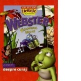 Hermie. Webster - paianjenul fricos (seria Hermie si prietenii) - Max Lucado