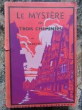 Le myst&egrave;re des trois chemin&eacute;es - Gunby HADATH