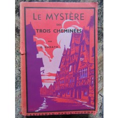 Le myst&egrave;re des trois chemin&eacute;es - Gunby HADATH