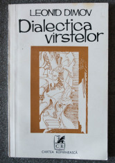 Leonid Dimov - Dialectica virstelor (...varstelor) (1977; tiraj 1370 ex.) foto