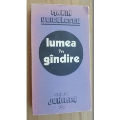 Lumea in gandire- Marin Voiculescu