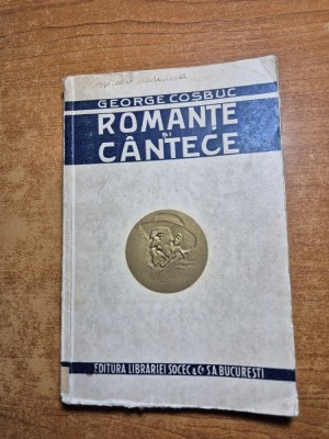 george cosbuc - romante si cantece - din anul 1923 - viata poetului ,maturitatea de octav minar foto