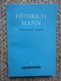 PROFESORUL UNRAT-HEINRICH MANN