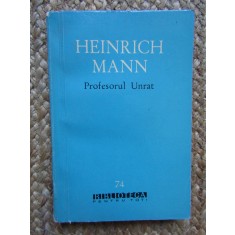PROFESORUL UNRAT-HEINRICH MANN