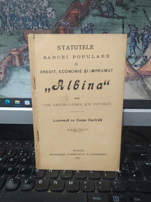 Statutele Băncei Populare de credit, economie și &icirc;mprumut Albina din com. Lascăr Catargi jud. Covurlui, azi com. Schela Jud. Galați, Giurgiu 1910, 193