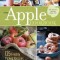 The Apple Cookbook, 3rd Edition: 125 Freshly Picked Recipes