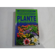 (Ghid complet All) PLANTE DE BALCON SI GRADINA - Maria Teresa Della Beffa