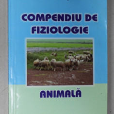 COMPENDIU DE FIZIOLOGIE ANIMALA de NICOLAE DOJANA , ANII '2000 , PREZINTA SUBLINIERI *