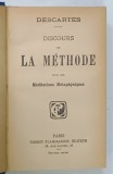 DISCOURS DE LA METHODE suivi des MEDITATIONS METAPHYSIQUES par DESCARTES , 1927