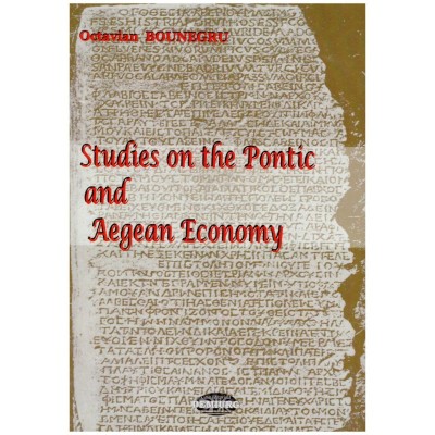 Octavian Bounegru - Studies in the Pontic and Aegean Economy - 128844 foto