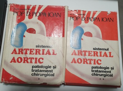 POP D. POPA IOAN - SISTEMUL ARTERIAL AORTIC - 2 volume foto