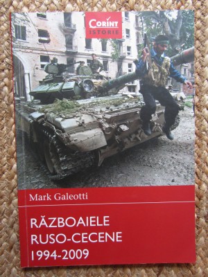 RAZBOAIELE RUSO-CECENE 1994-2009 de MARK GALEOTTI , 2015 foto