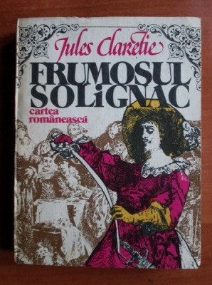 Jules Claretie - Frumosul solignac foto