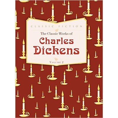 The Classic Works of Charles Dickens Vol. 2. - Charles Dickens foto