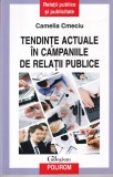 Tendinte actuale in campaniile de relatii publice - Camelia Cmeciu, Polirom, 2013. Ghid PR, Influencer Marketing, Comunicare de criza