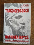 Traco-Geto-Dacii, Natiunea Matca - G. D. Iscru, autograf, 1998 / R6P4F