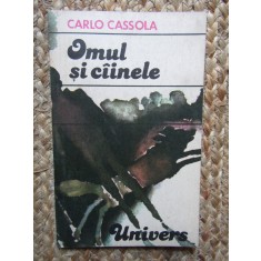 Carlo Cassola - Omul si cainele