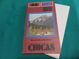 COLECȚIA MUNȚI NOȘTRII * NR. 34 * CIUCAȘ+ HARTĂ * GHID TURISTIC * 1986 * 4 2 5