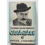 B. Jordan (autograf) - Lucian Predescu - Caragiale. Tragicul destin...