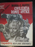 Civilizatia Romei antice-Horia C.Matei