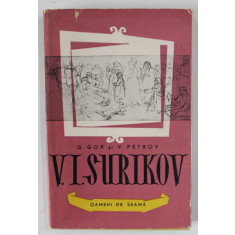 V.I. SURIKOV ( 1848- 1916 ) de G. GOR si V. PETROV , 1955
